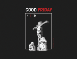 A Reflection on Good Friday