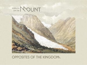 Opposites of the Kingdom