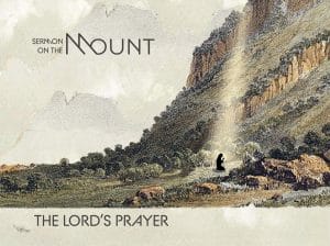 The Lord’s Prayer
